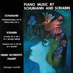 Piano Music By Schumann And Scriabin