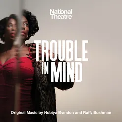 Trouble in Mind (Original Music from the Play)