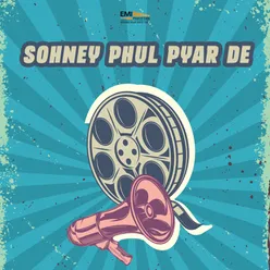 Sohney Phul Pyar De (Original Motion Picture Soundtrack)
