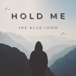 Hold Me