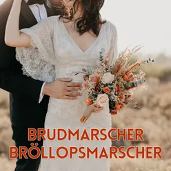 Brudmarscher Bröllopsmarscher