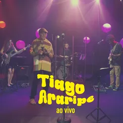 Tiago Araripe Ao Vivo