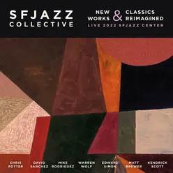 New Works & Classics Reimagined (Live from SFJAZZ Center 2022)