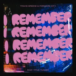 I Remember (NYE Live) [feat. Titus Tucker]