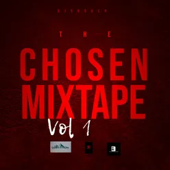 The Chosen Mixtape, Vol. 1