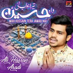 Wah Hussain Tera Jawab Nai - Single