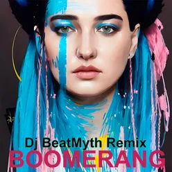 Boomerang (Dj BeatMyth Remix)