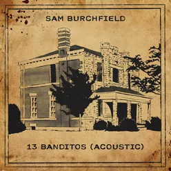 13 Banditos (Acoustic)