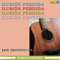 Ilusión Perdida