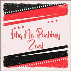 Ishq Na Puchhey Zaat (Original Motion Picture Soundtrack)