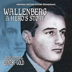 Wallenberg: A Hero's Story (Original Motion Picture Soundtrack)