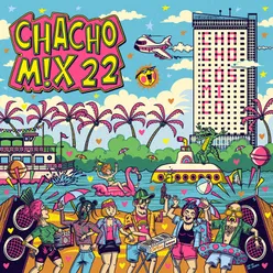 CHACHO MIX 22
