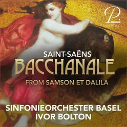 Samson et Dalila, Op. 48, R. 288: Bacchanale