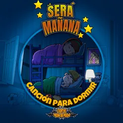 Canción Para Dormir (Será Mañana)