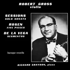Sessions: Solo Sonata - Rosen: Five Pieces - Vega: Segmentos