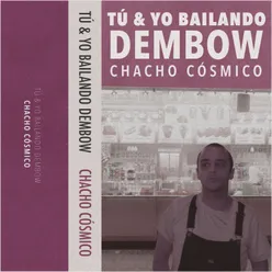 Tu & Yo Bailando Dembow