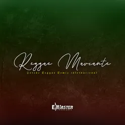 Reggae Remix Marcante