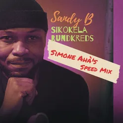 Sikokela Rundkreds (Simone Ahà's Speed Mix)