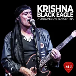 Krishna Black Eagle A Cherokee Live in Argentina