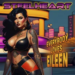 Everybody Loves Eileen (2023 Radio Edit)