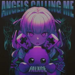 Angels Calling Me