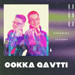 Cokka gávtti!