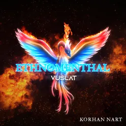 Ethnomenthal / Vuslat