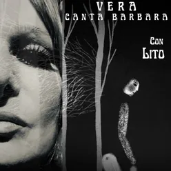 Vera canta Barbara con Lito