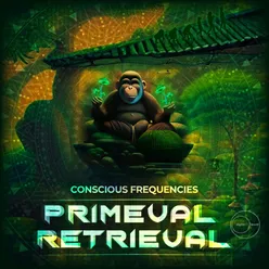 Primeval Retrieval