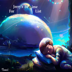 For Jerry's bedtime list