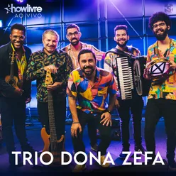 Trio Dona Zefa no Estúdio Showlivre (Ao Vivo)