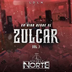 Ldln Desde El Zulcar Vol.1 (En Vivo)