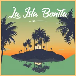 La Isla Bonita