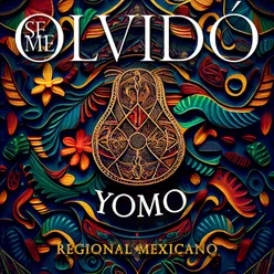 Se Me Olvidó (Regional Mexicano)