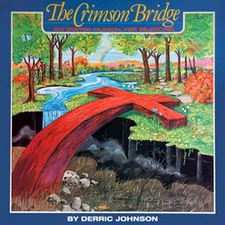 The Crimson Bridge (Finale) / Hallelujah For The Cross
