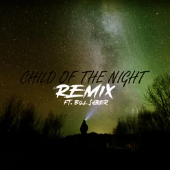 Child of the Night (Remix)