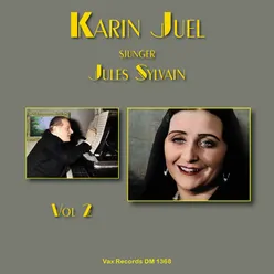 Karin Juel sjunger Jules Sylvain, vol 2
