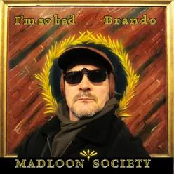 I'm So Bad / Brando
