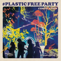 #plasticfreeparty