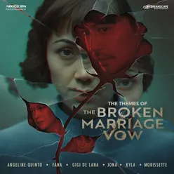 The Themes of the Broken Marriage Vow