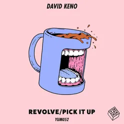 Revolve/Pick It Up