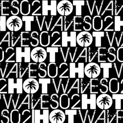 Hot Waves Compilation Vol. Two