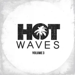 Hot Waves Compilation Vol. Three