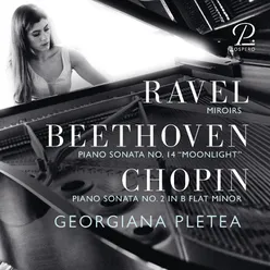 Georgiana Pletea plays Beethoven, Chopin & Ravel