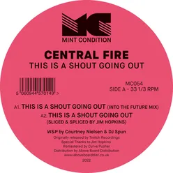Central Fire (Yes People It's Time)