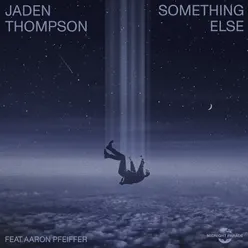 Something Else (feat. Aaron Pfeiffer)