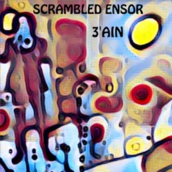 Scrambled Ensor