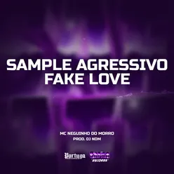 Sample agressivo fake love