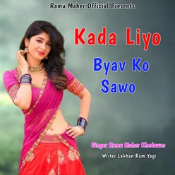 Kada Liyo Byav Ko Sawo