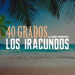 40 Grados